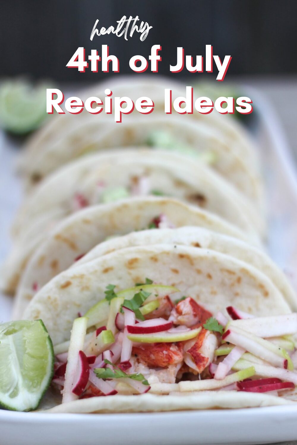 Healthy 4th of July Recipe Ideas Healthy 4th of July Recipe Ideas